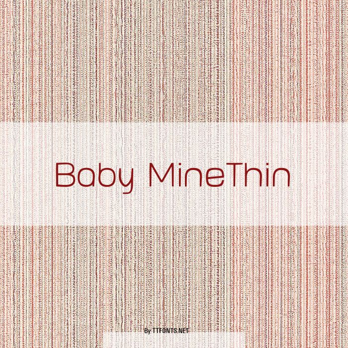 Baby MineThin example